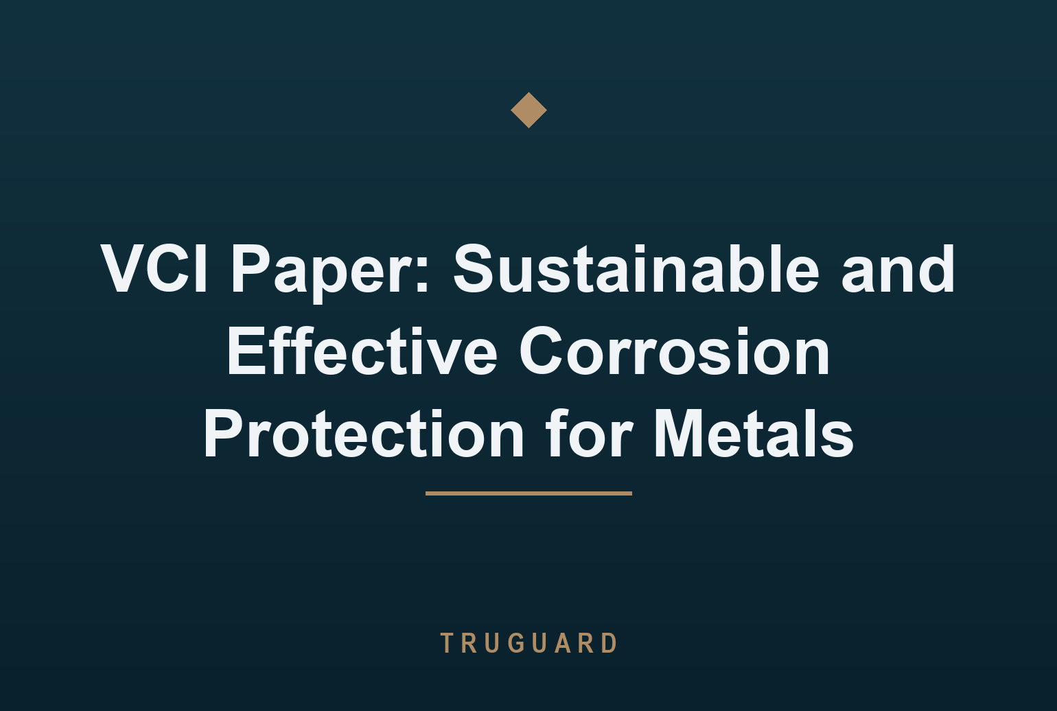 VCI Paper: Sustainable and Effective Corrosion Protection for Metals