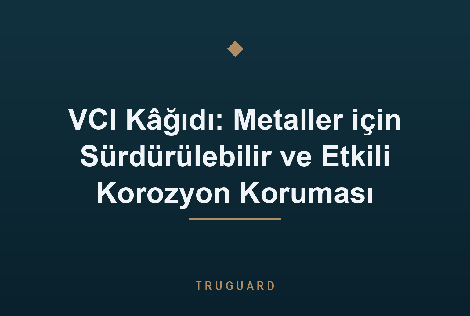 VCI Kâğıdı: Metaller için Sürdürülebilir ve Etkili Korozyon Koruması